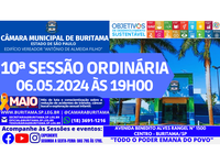 10ª SESSÃO ORDINÁRIA - 06.05.2024 - ÀS 19H00.