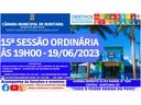 15ª SESSÃO ORDINÁRIA ÀS 19H00 - 19/06/2023