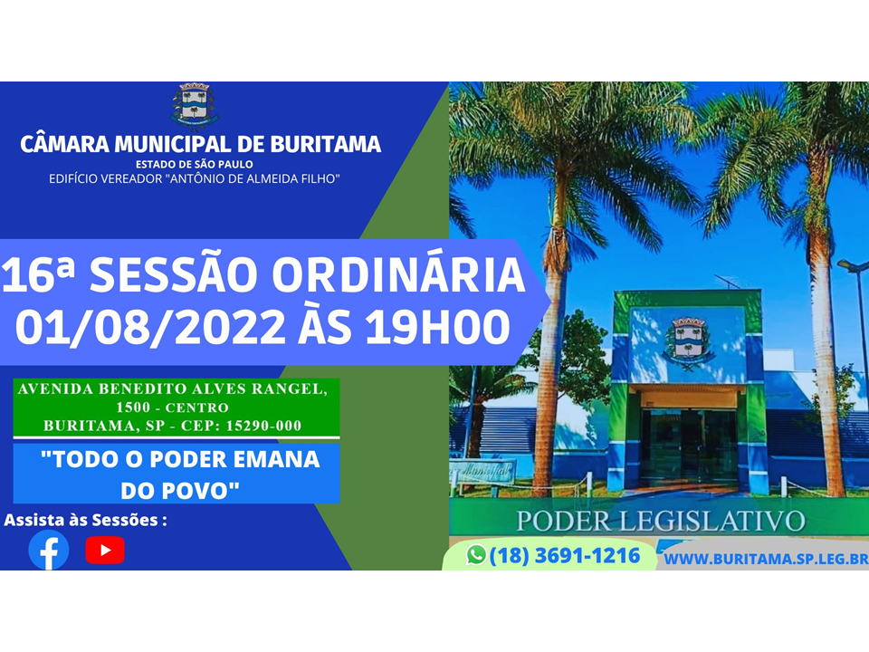 16ª SESSÃO ORDINÁRIA - 01/08/2022 ÀS 19H00.