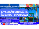 17ª SESSÃO ORDINÁRIA ÀS 19H00 - 14/08/2023 17ª SESSÃO ORDINÁRIA ÀS 19H00 - 14/08/2023