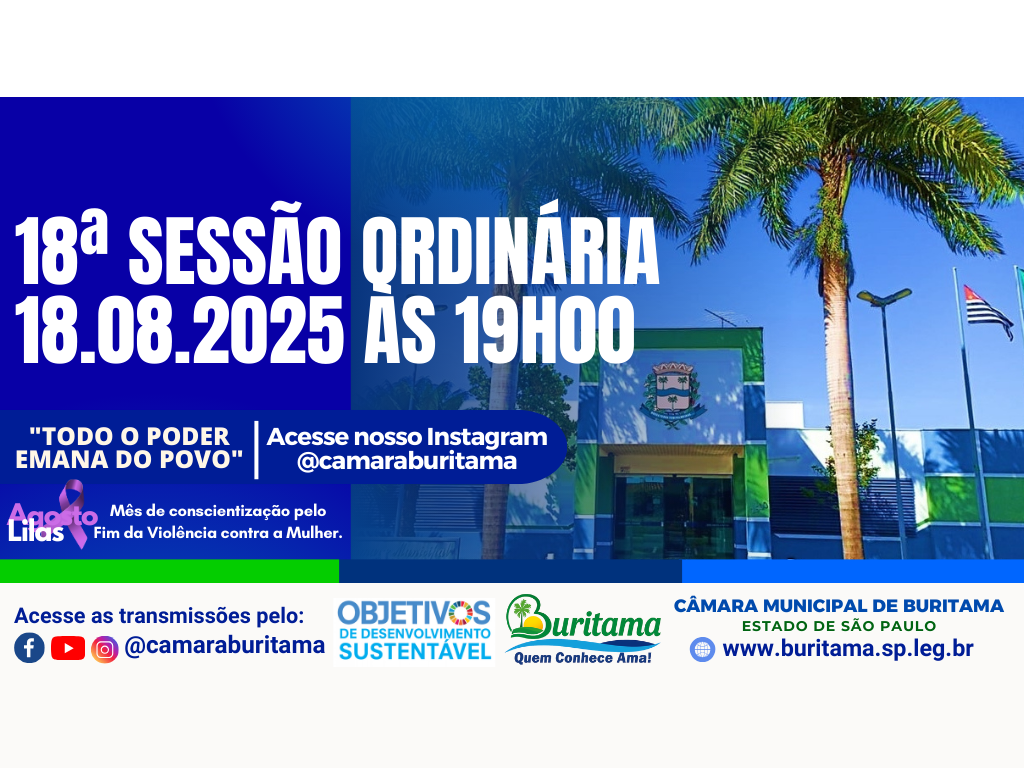 18ª SESSÃO ORDINÁRIA - 18.08.2025 ÀS 19H00.