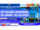 22ª SESSÃO ORDINÁRIA - 02.10.2023 ÀS 19H00.