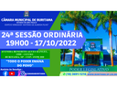24ª SESSÃO ORDINÁRIA - 19H00 - 17/10/2022