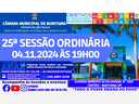 25ª SESSÃO ORDINÁRIA - 04.11.2024 ÀS 19H00. 25ª SESSÃO ORDINÁRIA - 04.11.2024 ÀS 19H00.