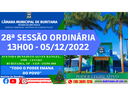 28ª SESSÃO ORDINÁRIA - 05/12/2022 ÀS 13H00. 28ª SESSÃO ORDINÁRIA - 05/12/2022 ÀS 13H00.