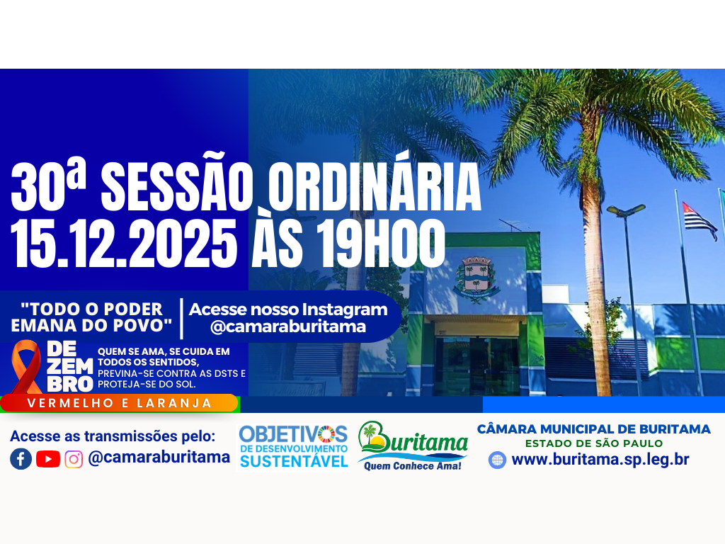 30ª SESSÃO ORDINÁRIA - 15.12.2025 ÀS 19H00.
