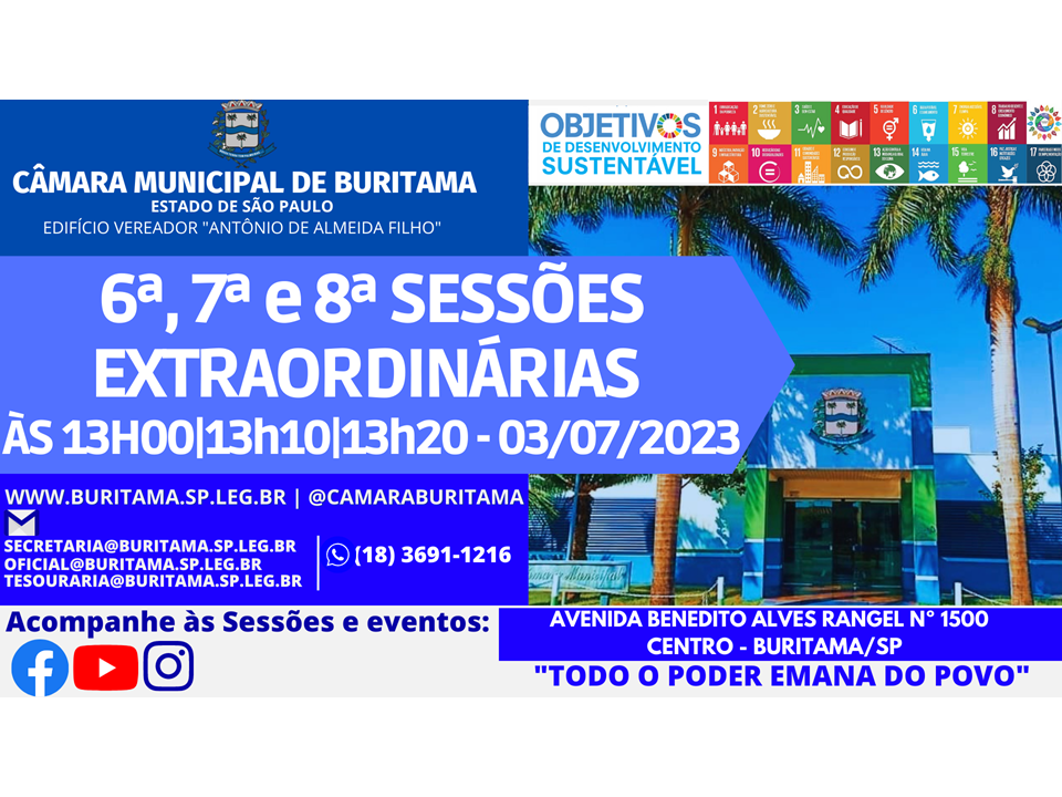 6ª, 7ª e 8ª SESSÕES EXTRAORDINÁRIAS  ÀS 13H00|13h10|13h20 - 03/07/2023