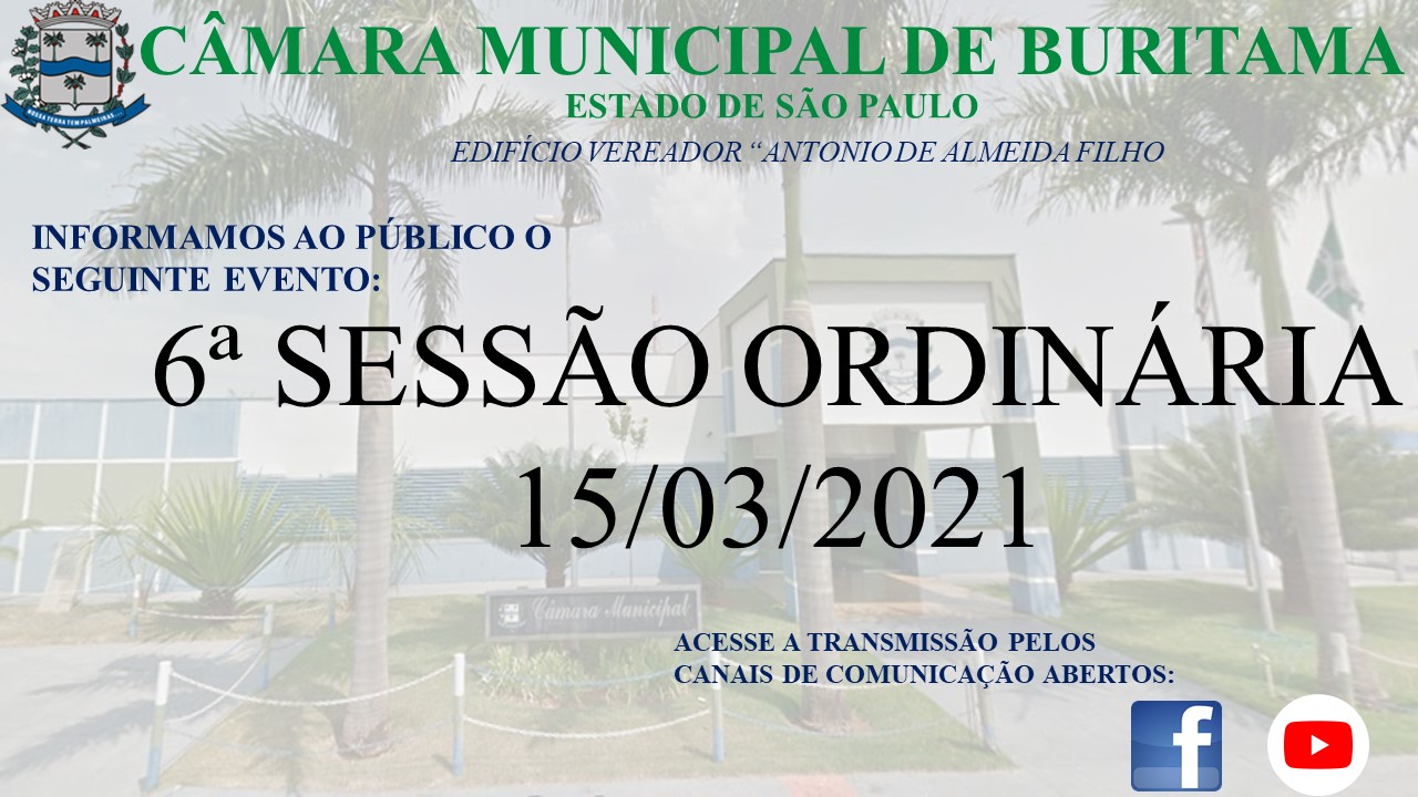 6ª SESSÃO ORDINÁRIA - 15/03/2021