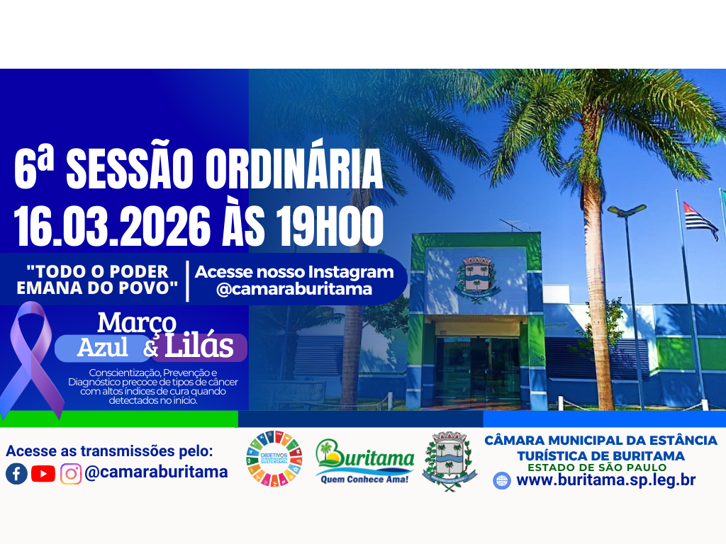 6ª SESSÃO ORDINÁRIA - 16.03.2026 ÀS 19H00.