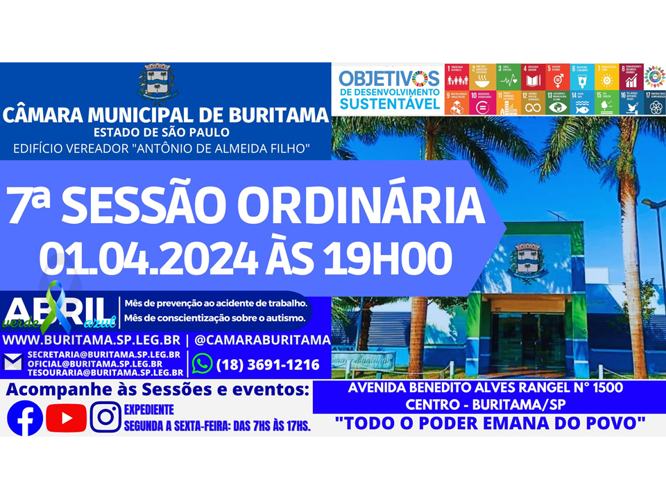 7ª SESSÃO ORDINÁRIA - 01.04.2024 - ÀS 19H00.