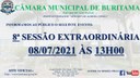 8ª SESSÃO EXTRAORDINÁRIA - 08/07/2021 8ª SESSÃO EXTRAORDINÁRIA - 08/07/2021