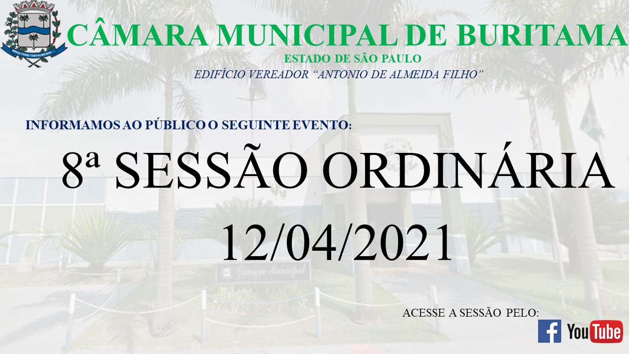 8ª SESSÃO ORDINÁRIA - 12/04/2021