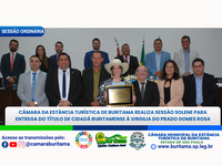 Câmara da Estância Turística de Buritama realiza Sessão Solene de entrega de Título de Cidadã Buritamense a senhora Virgília do Prado Gomes Rosa.