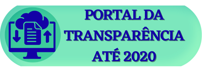 PORTAL DA TRANSPARENCIA ATÉ 2020